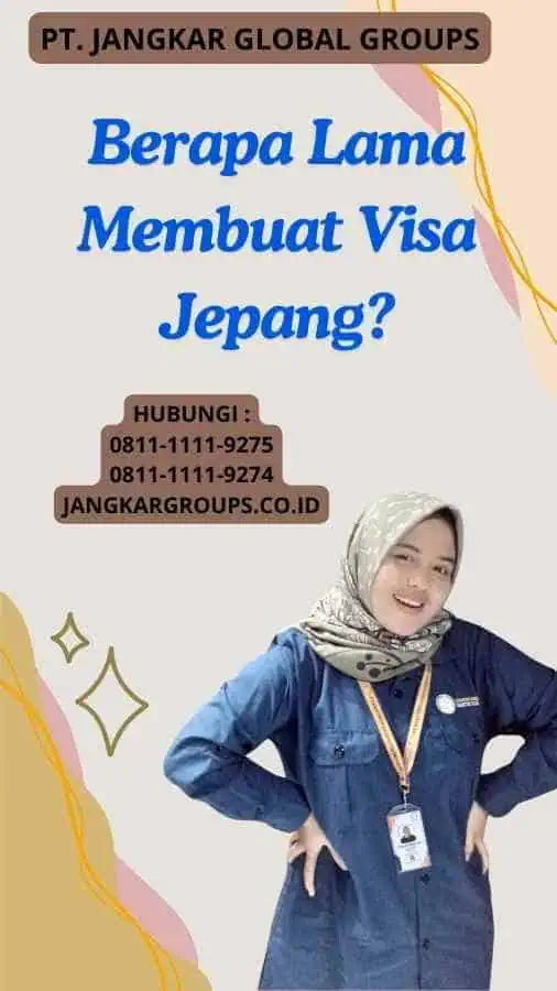 Berapa Lama Membuat Visa Jepang?