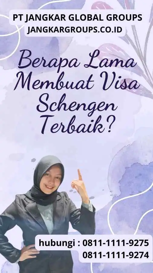 Berapa Lama Membuat Visa Schengen Terbaik