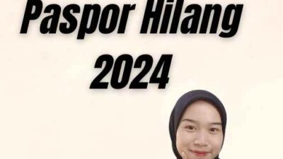 Berapa Lama Mengurus Paspor Hilang 2024