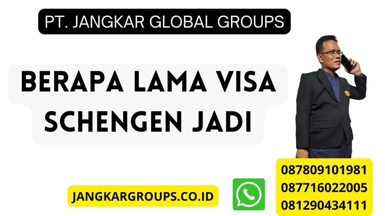 Berapa Lama Visa Schengen Jadi