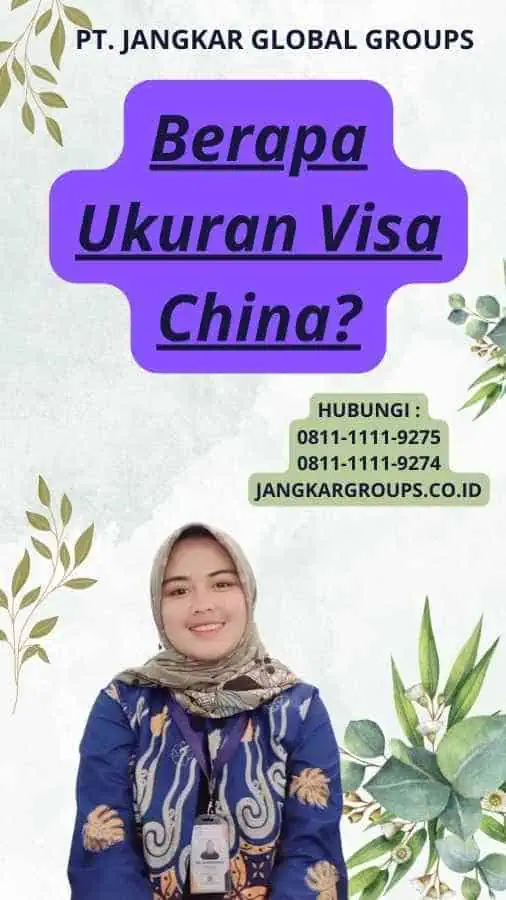 Berapa Ukuran Visa China?