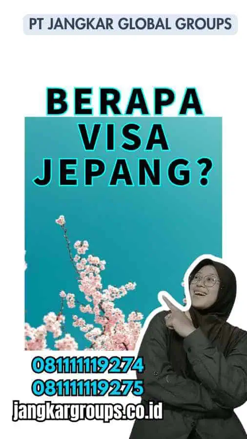 Berapa Visa Jepang?