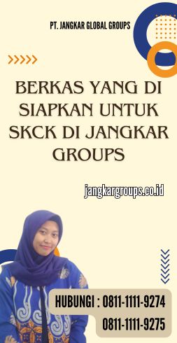 Berkas Yang Di siapkan Untuk SKCK di Jangkar Groups