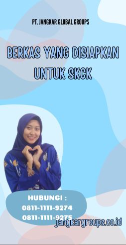 Berkas Yang Disiapkan Untuk SKCK