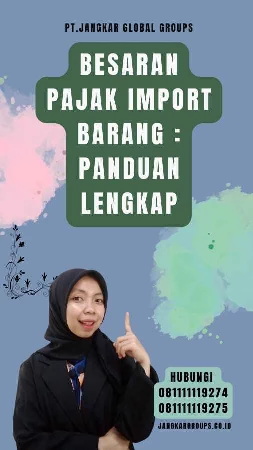 Besaran Pajak Import Barang Panduan Lengkap