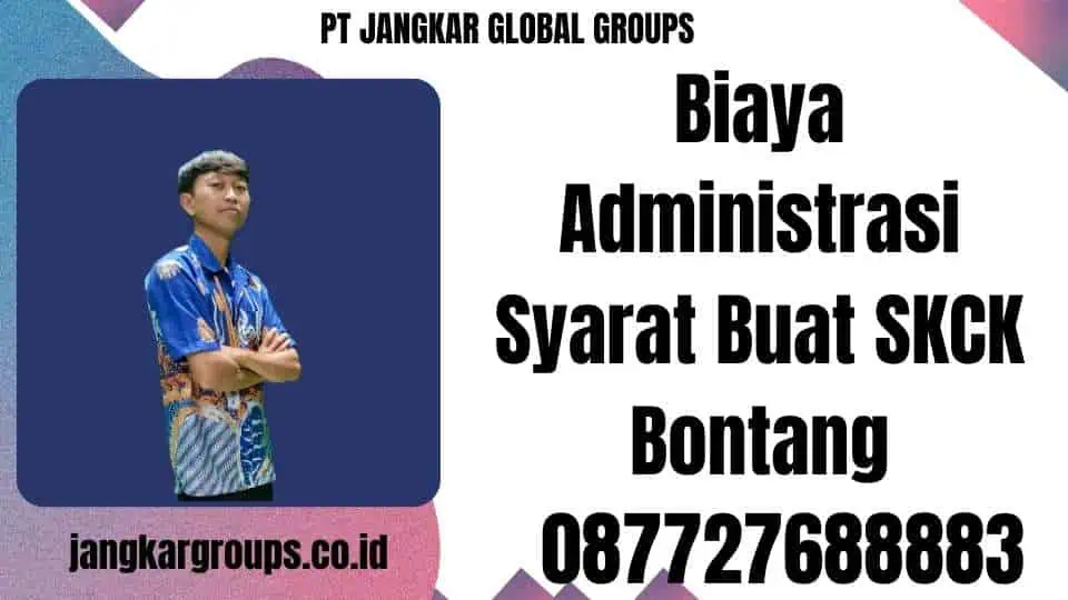 Biaya Administrasi Syarat Buat SKCK Bontang