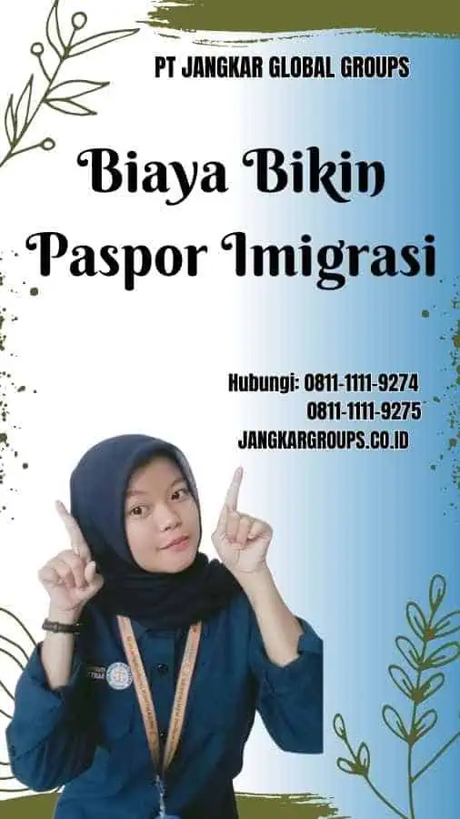 Biaya Bikin Paspor Imigrasi