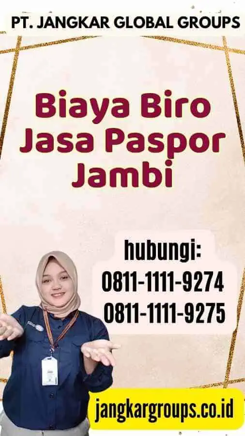 Biaya Biro Jasa Paspor Jambi