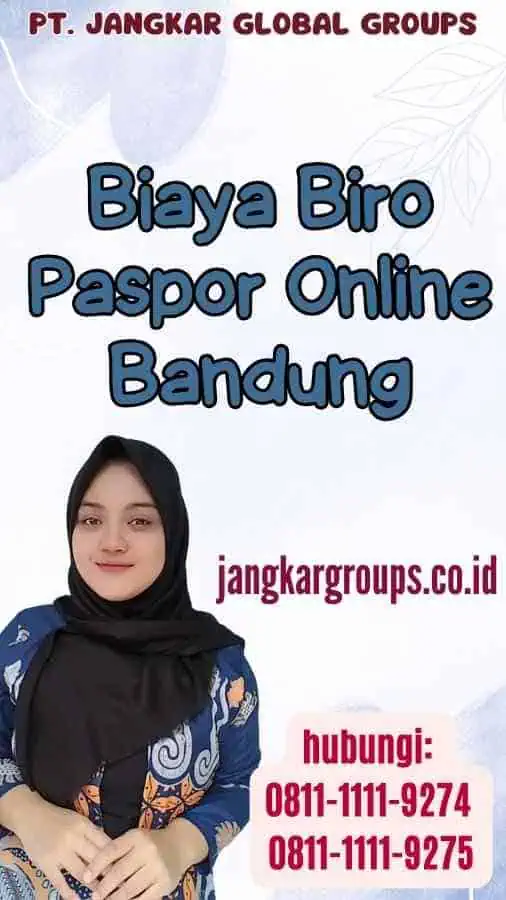 Biaya Biro Paspor Online Bandung