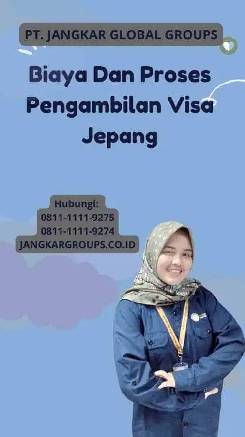 Biaya Dan Proses Pengambilan Visa Jepang