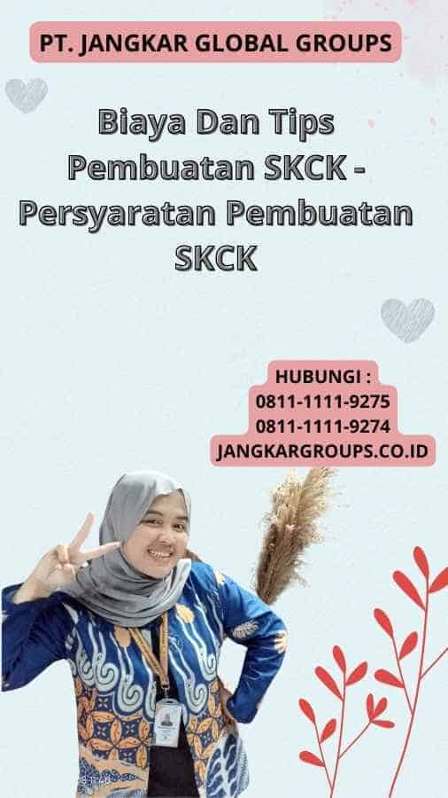 Biaya Dan Tips Pembuatan SKCK - Persyaratan Pembuatan SKCK