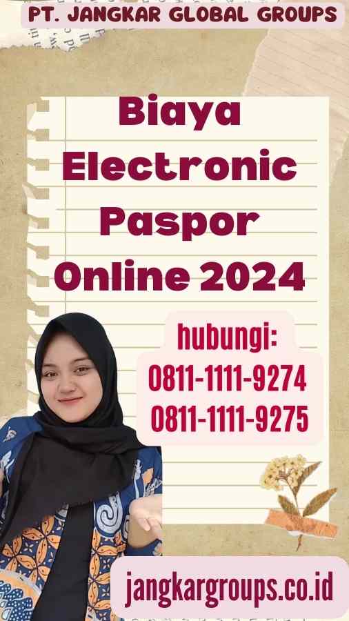 Biaya Electronic Paspor Online 2024