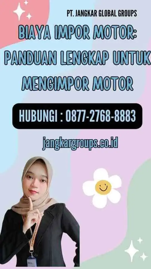 Biaya Impor Motor Panduan Lengkap untuk Mengimpor Motor