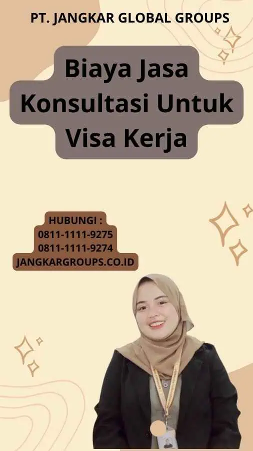 Biaya Jasa Konsultasi Untuk Visa Kerja