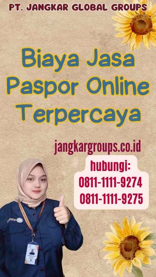 Biaya Jasa Paspor Online Terpercaya