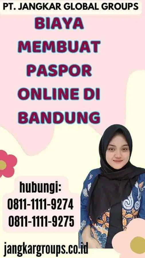 Biaya Membuat Paspor Online di Bandung