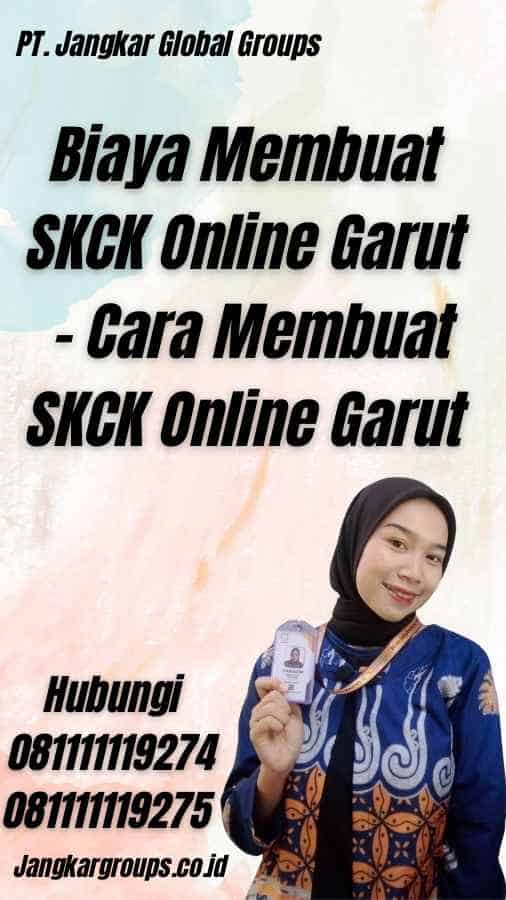 Biaya Membuat SKCK Online Garut - Cara Membuat SKCK Online Garut