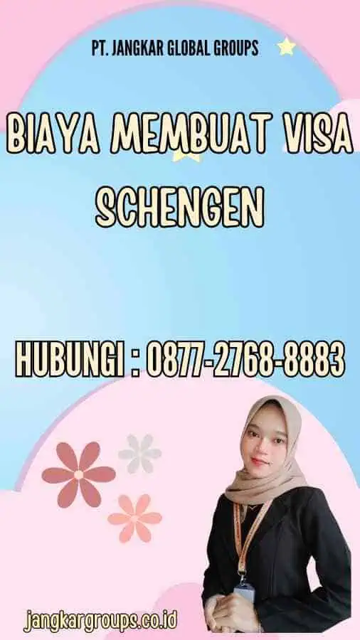 Biaya Membuat Visa Schengen