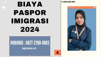 Biaya Paspor Imigrasi 2024