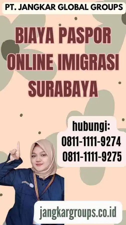 Biaya Paspor Online Imigrasi Surabaya