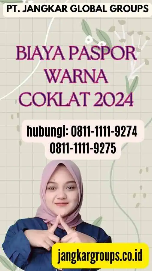 Biaya Paspor Warna Coklat 2024