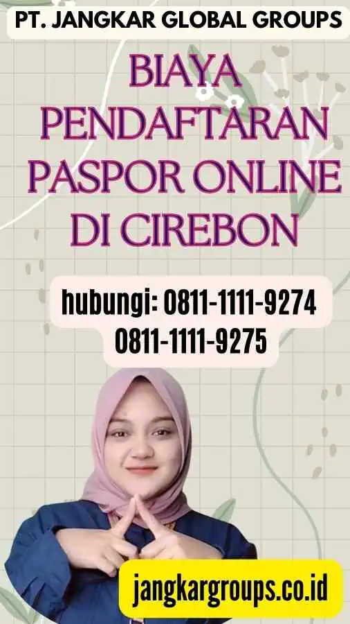 Biaya Pendaftaran Paspor Online di Cirebon