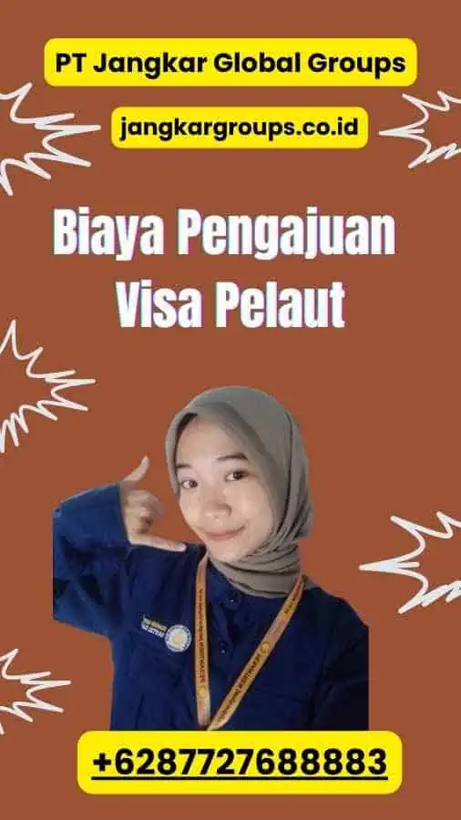 Biaya Pengajuan Visa Pelaut