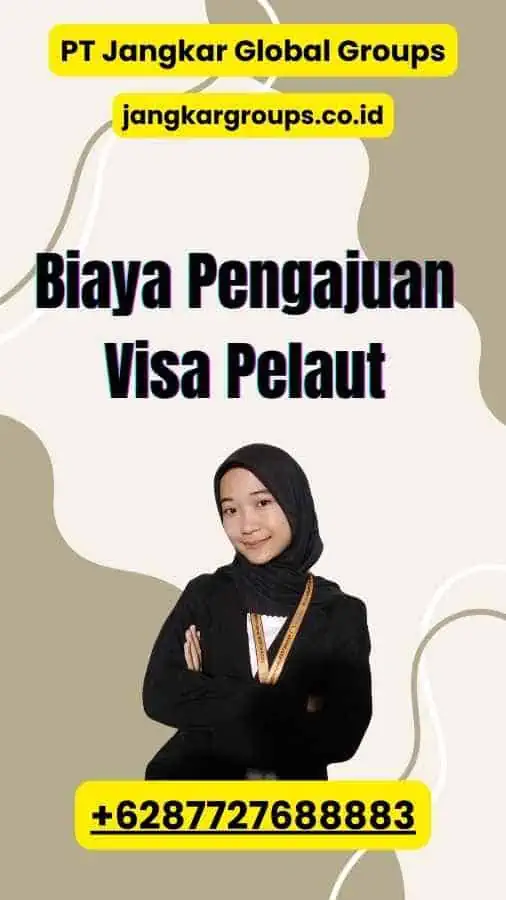 Biaya Pengajuan Visa Pelaut