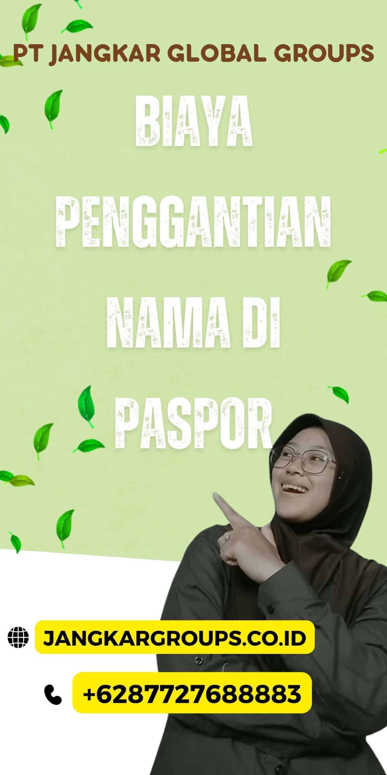 Biaya Penggantian Nama Di Paspor