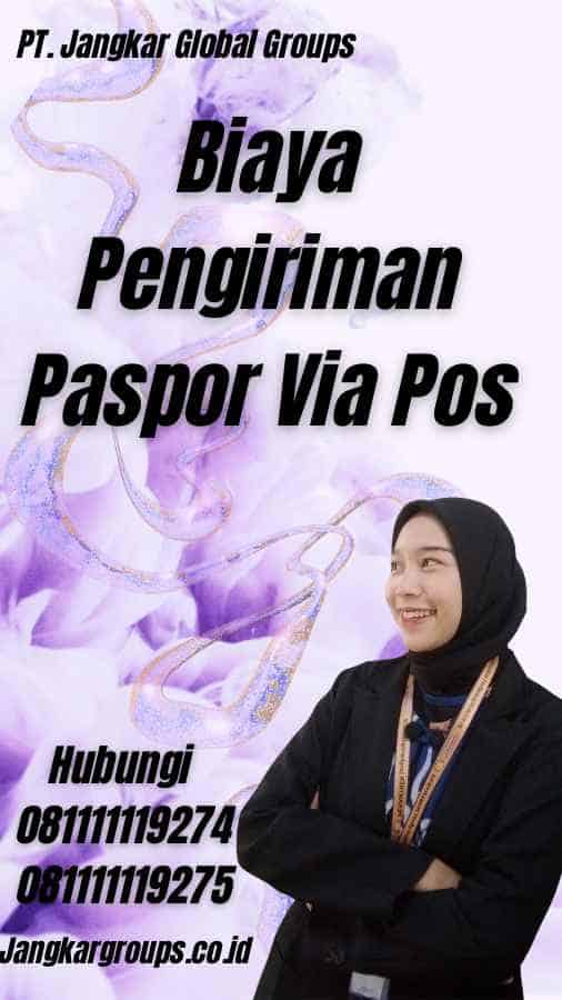 Biaya Pengiriman Paspor Via Pos