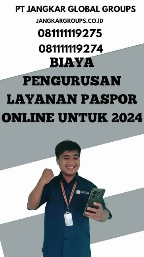 Biaya Pengurusan Layanan Paspor Online Untuk 2024