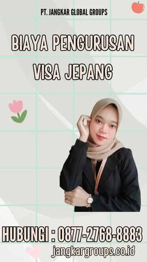 Biaya Pengurusan Visa Jepang