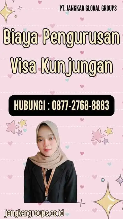 Biaya Pengurusan Visa Kunjungan