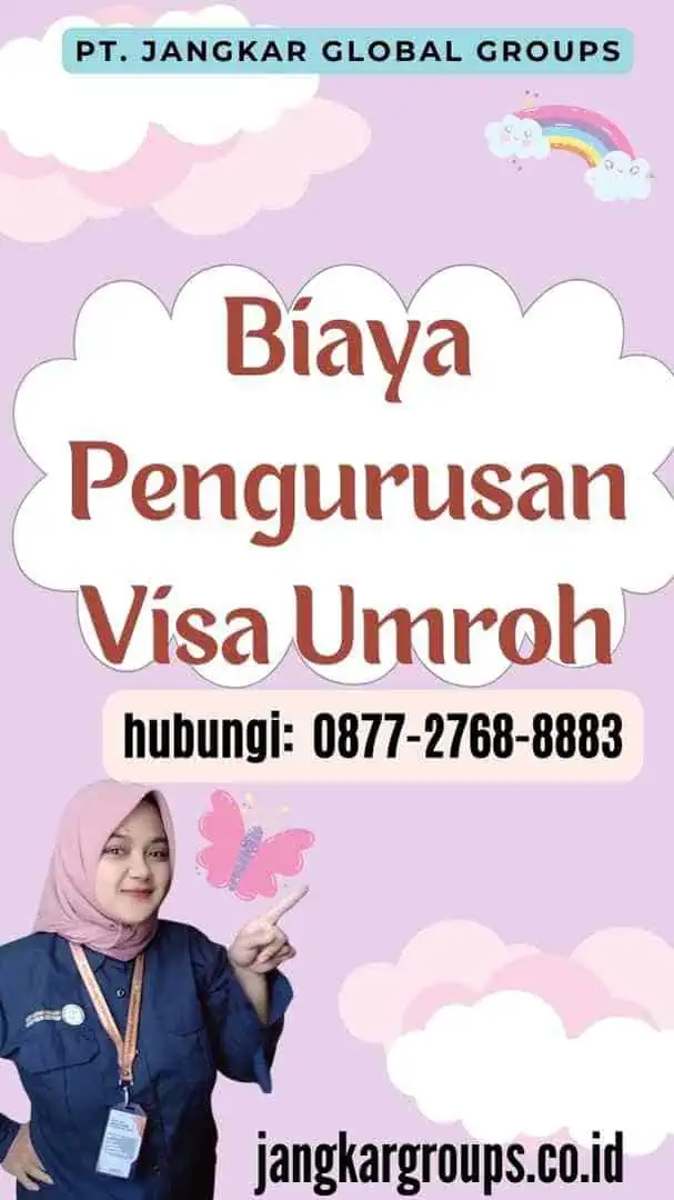 Biaya Pengurusan Visa Umroh