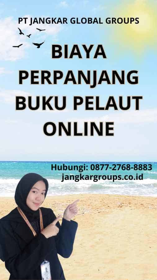 Biaya Perpanjang Buku Pelaut Online