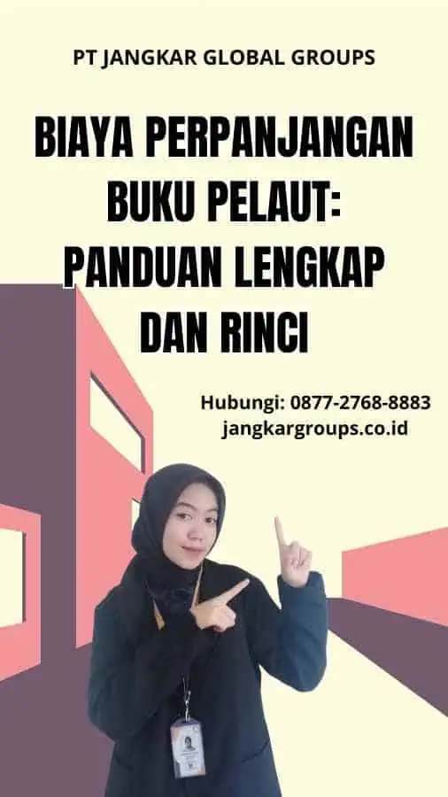 Biaya Perpanjangan Buku Pelaut: Panduan Lengkap dan Rinci