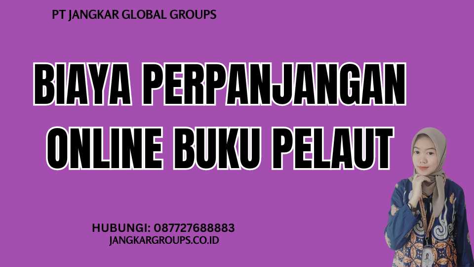 Biaya Perpanjangan Online Buku Pelaut