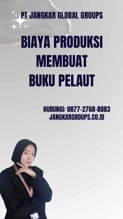 Biaya Produksi Membuat Buku Pelaut