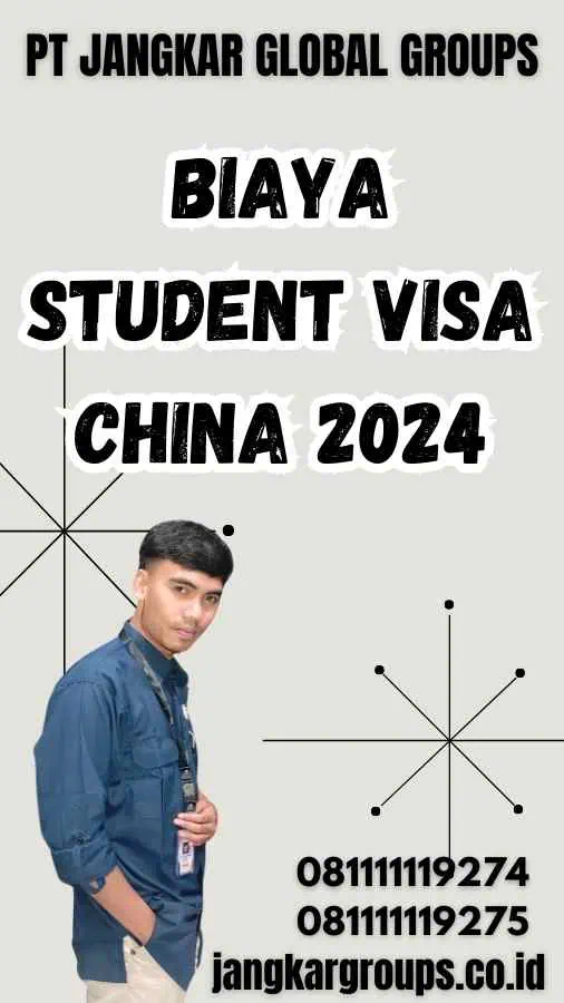 Biaya Student Visa China 2024