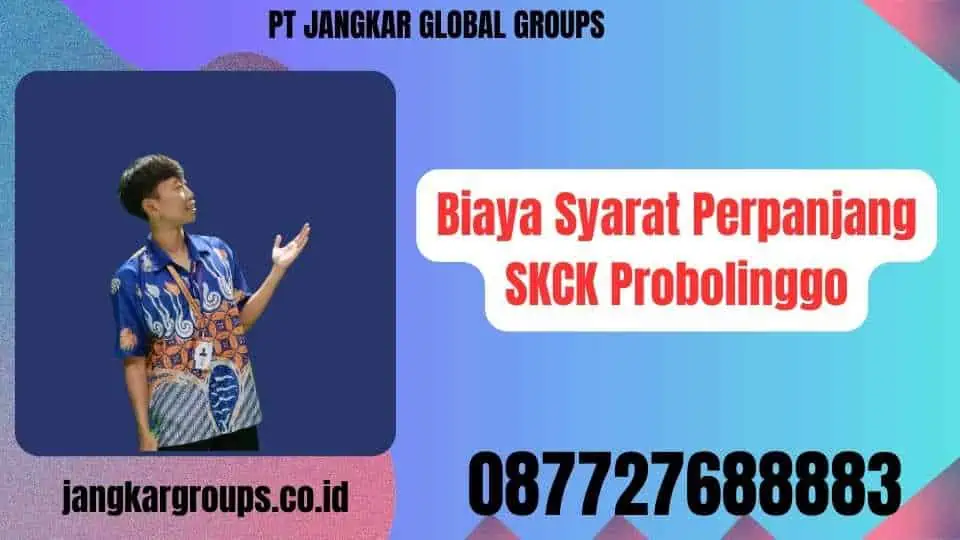 Biaya Syarat Perpanjang SKCK Probolinggo