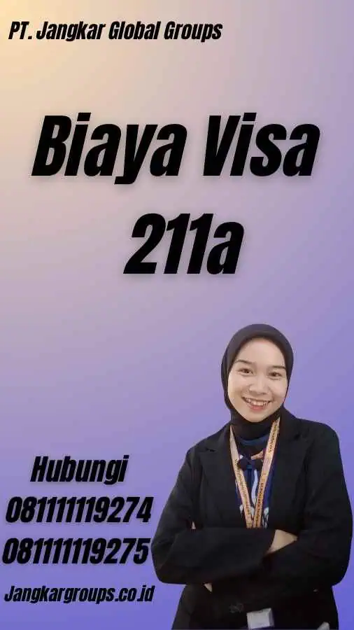 Biaya Visa 211a