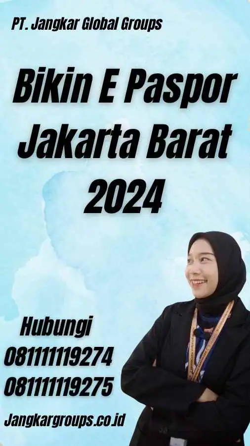 Bikin E Paspor Jakarta Barat 2024