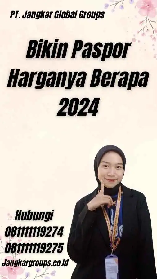 Bikin Paspor Harganya Berapa 2024