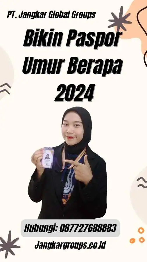 Bikin Paspor Umur Berapa 2024