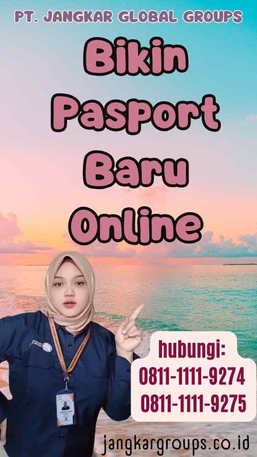 Bikin Pasport Baru Online