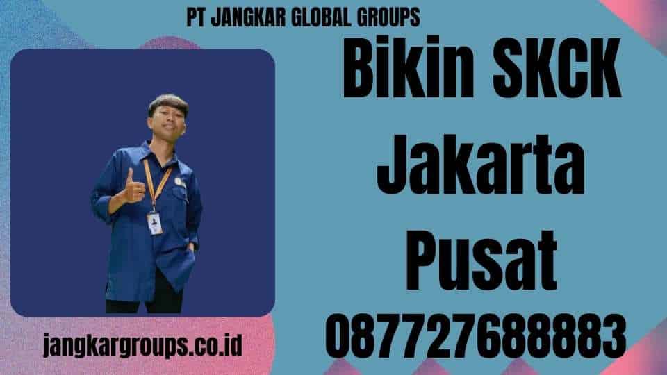 Bikin SKCK Jakarta Pusat