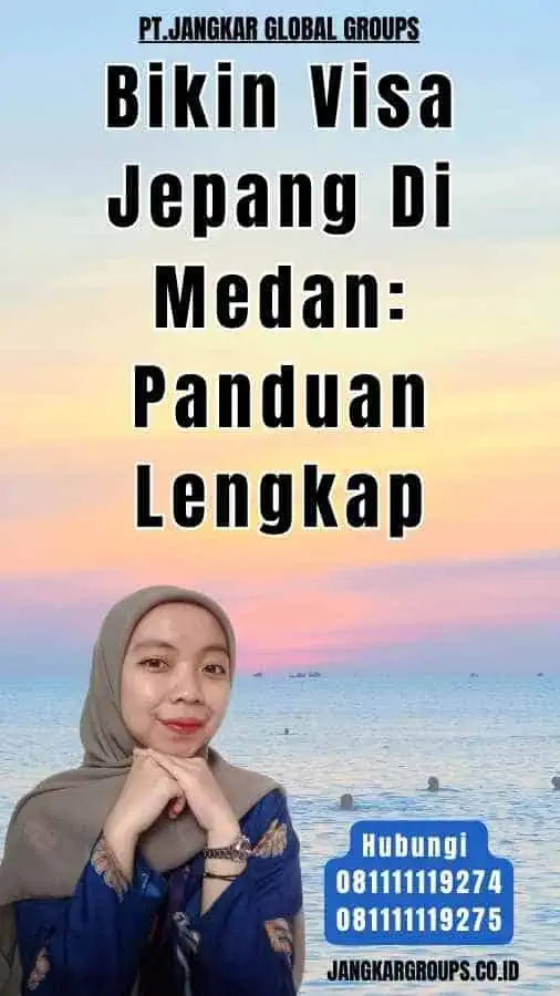 Bikin Visa Jepang Di Medan Panduan Lengkap