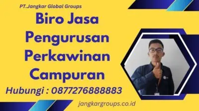 Biro Jasa Pengurusan Perkawinan Campuran