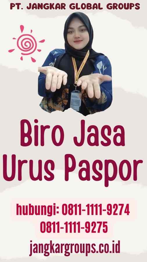 Biro Jasa Urus Paspor