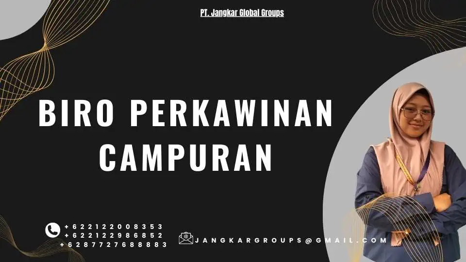 Biro Perkawinan Campuran dan Kontribusi pada Kekayaan Budaya